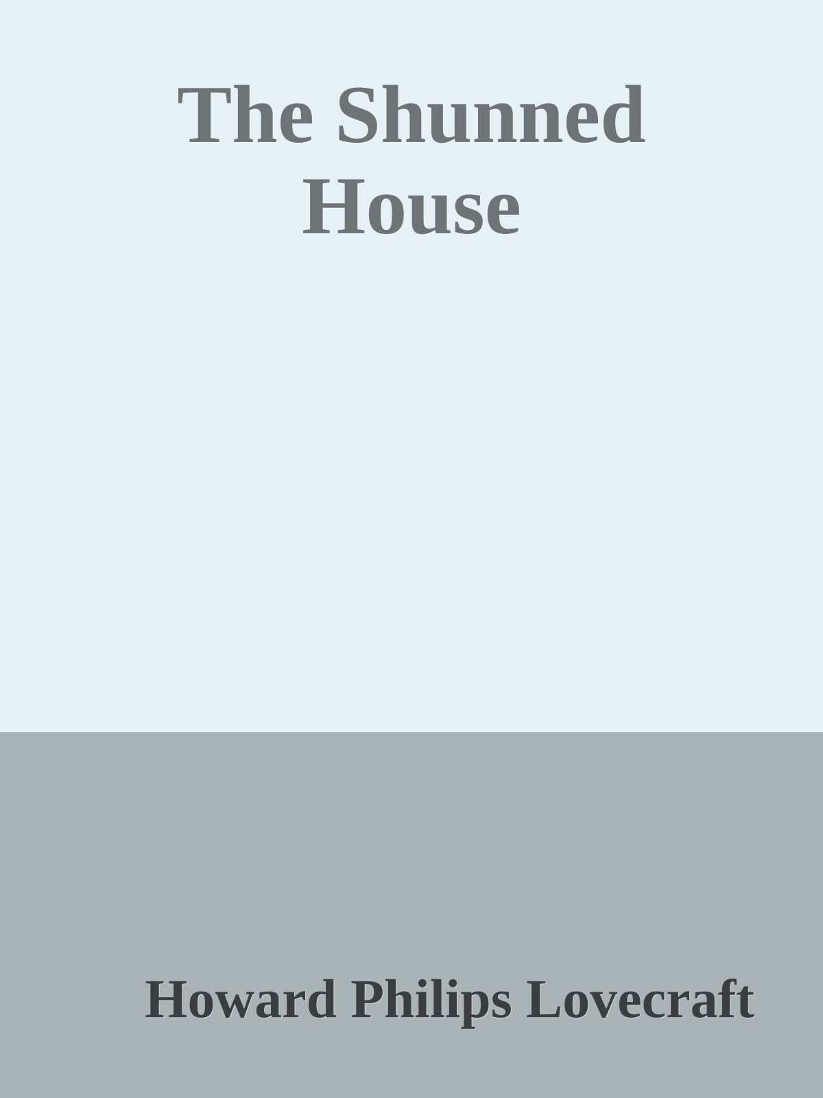The Shunned House