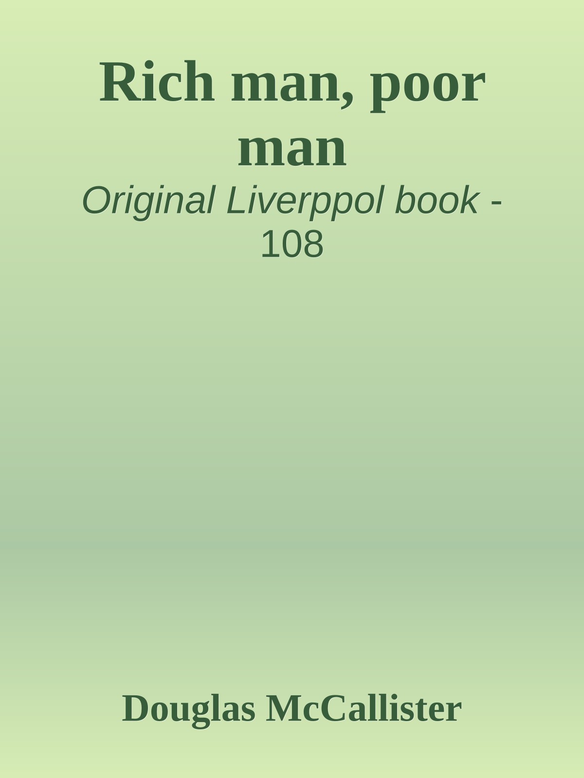 Rich man, poor man