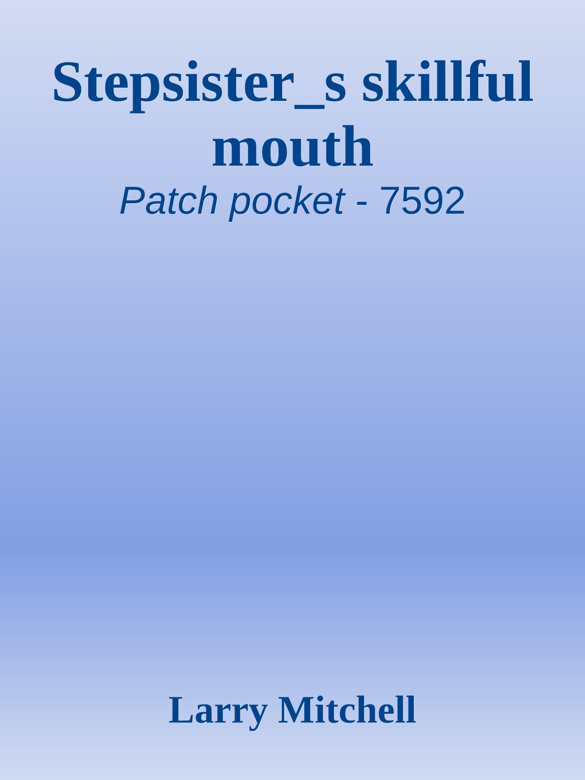 Stepsister_s skillful mouth