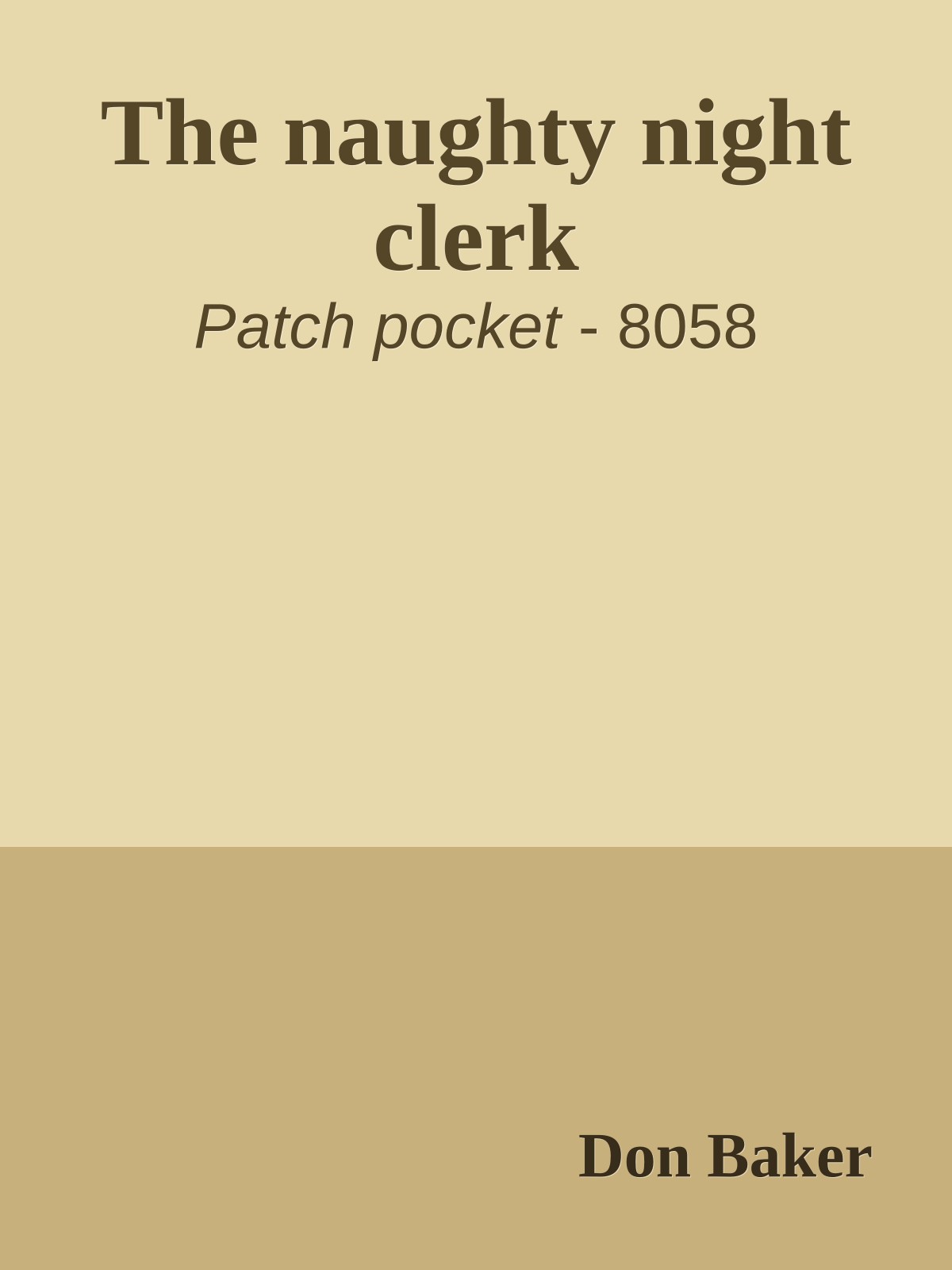 The naughty night clerk