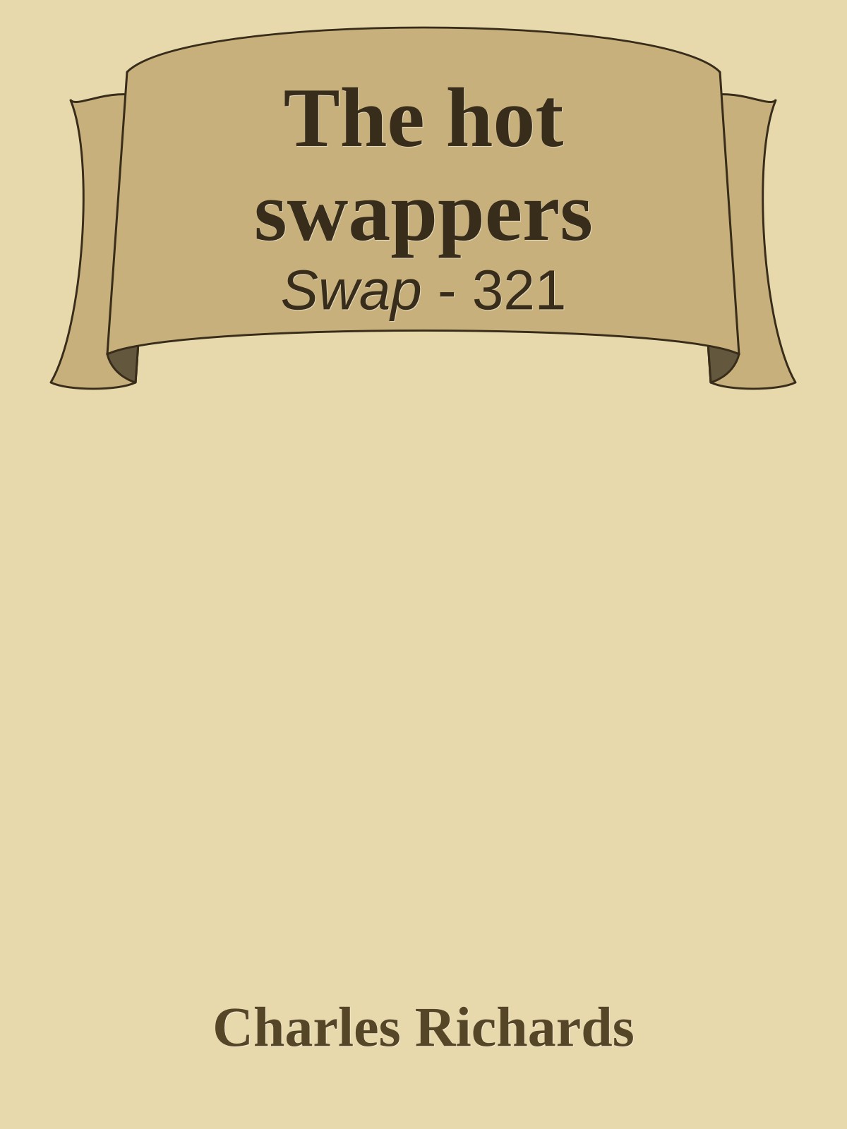 The hot swappers