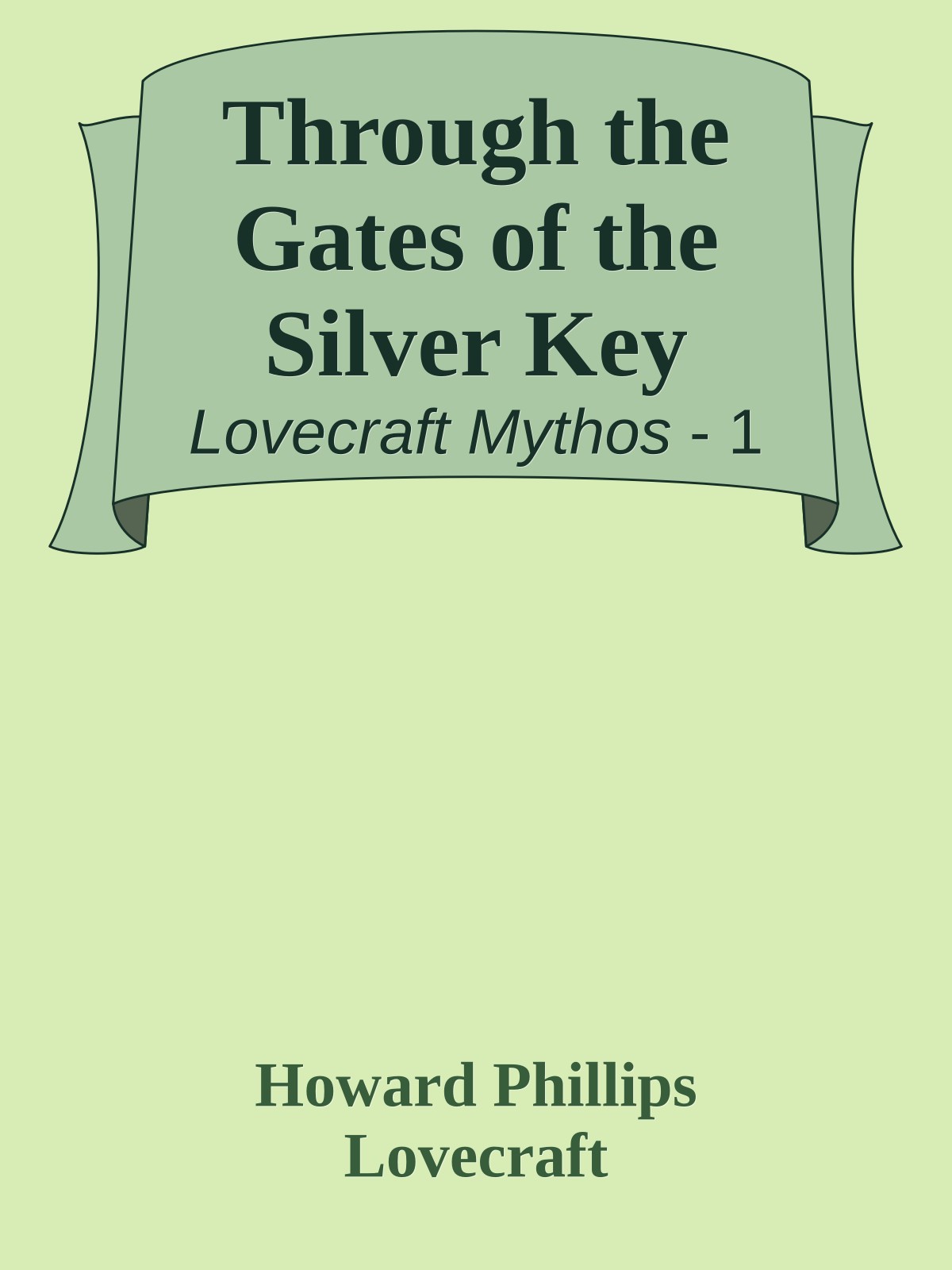 Through the Gates of the Silver Key