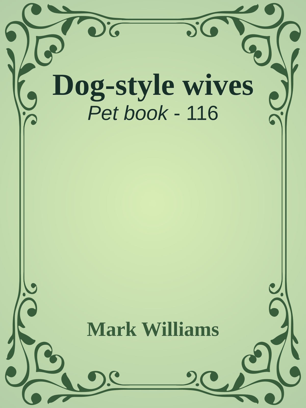 Dog-style wives