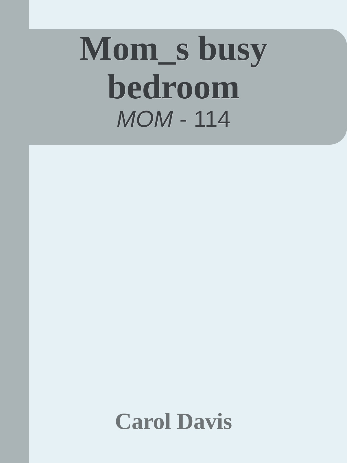Mom_s busy bedroom