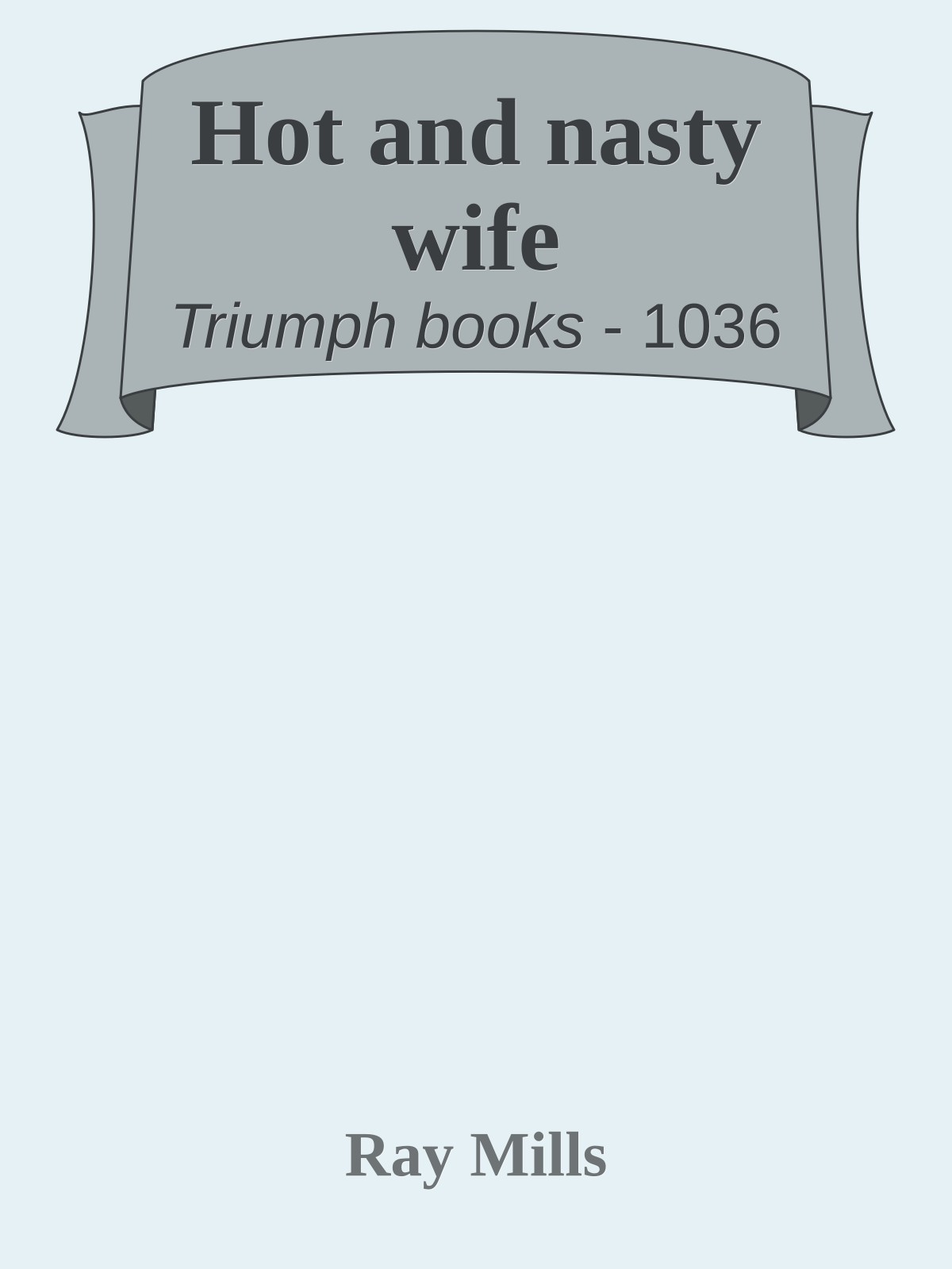 Hot and nasty wife