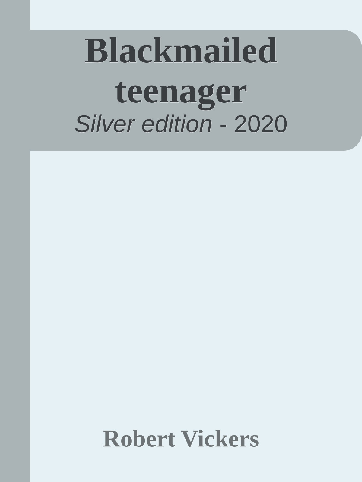 Blackmailed teenager