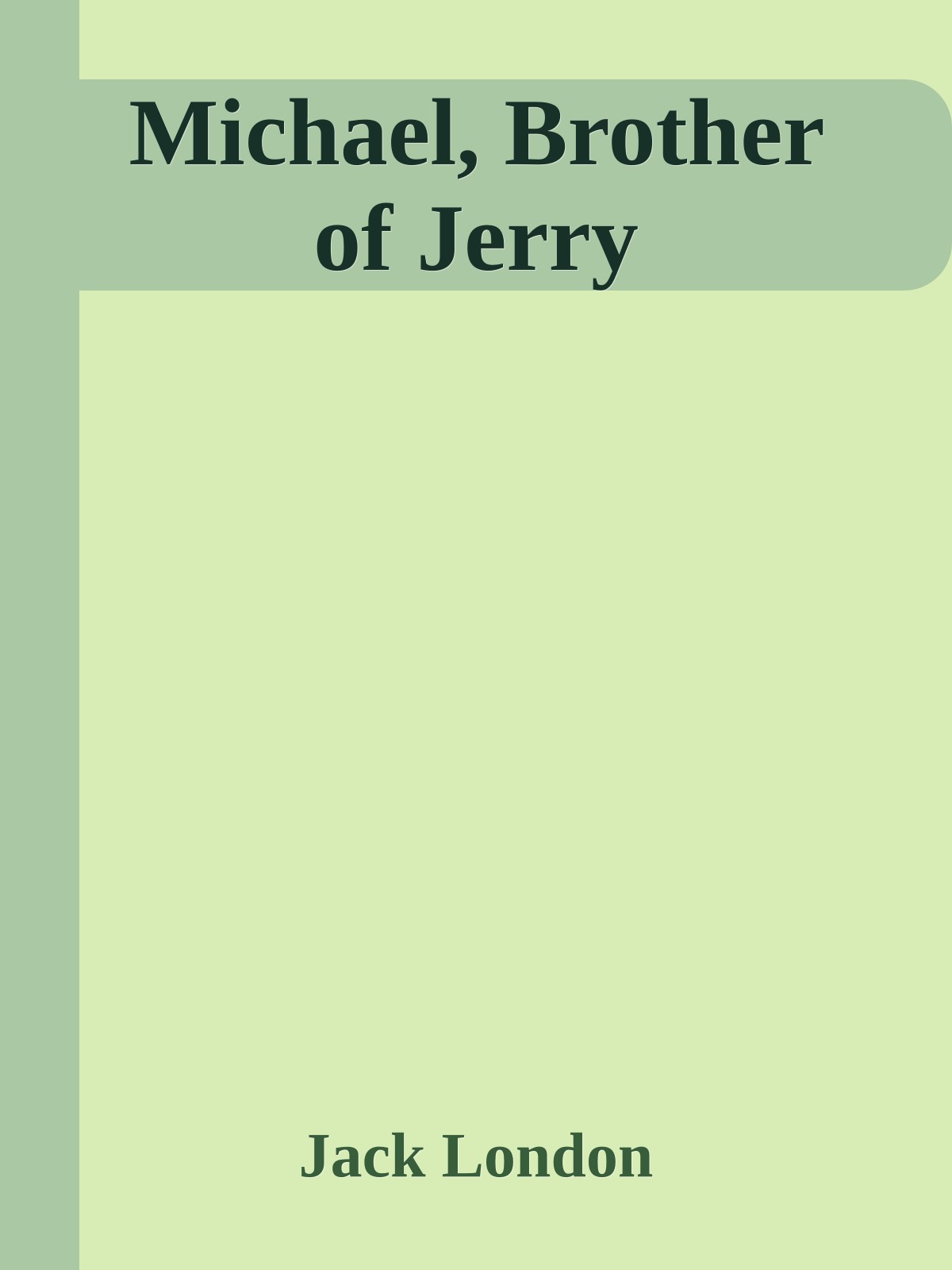Michael, Brother of Jerry