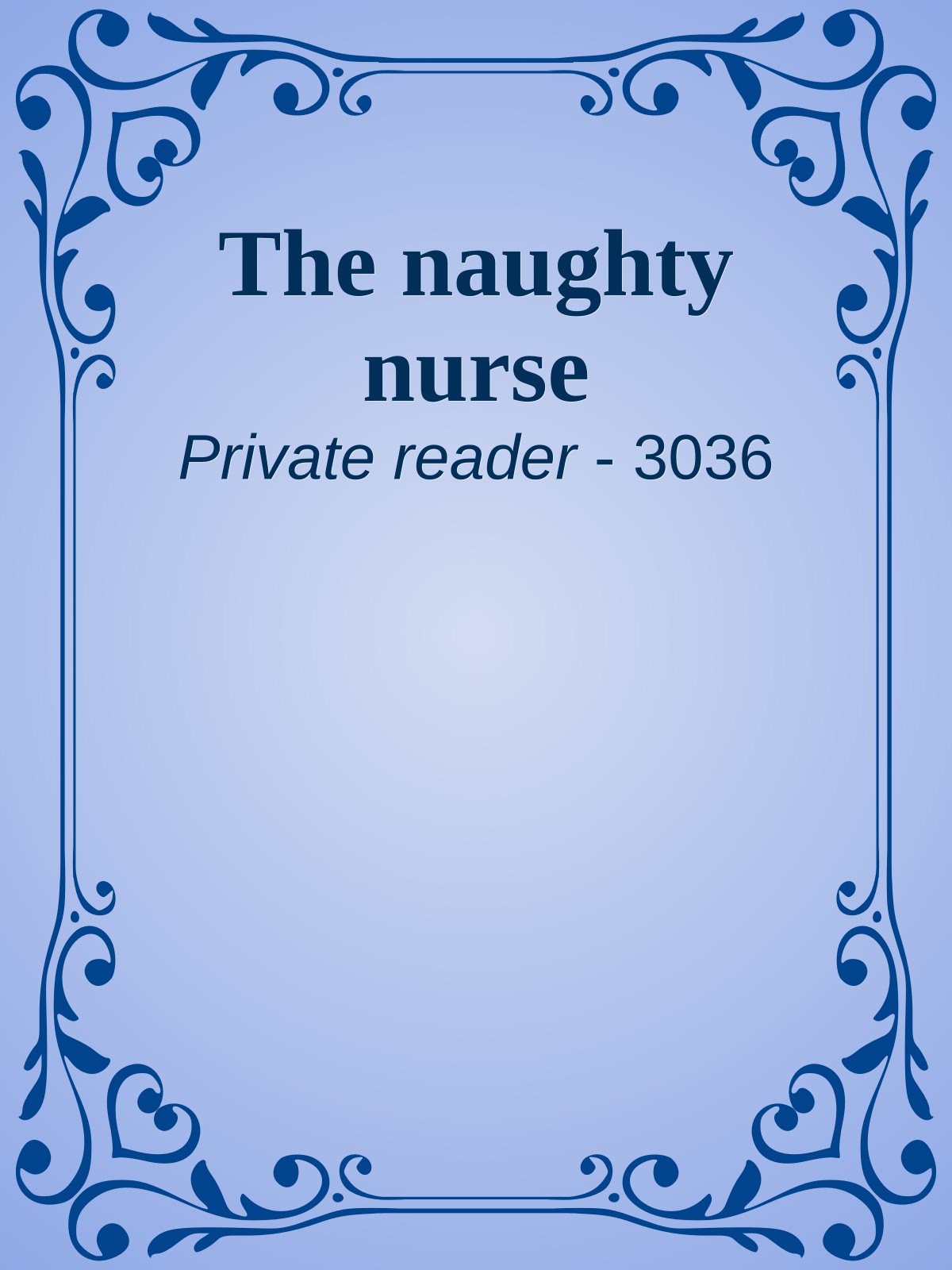 The naughty nurse