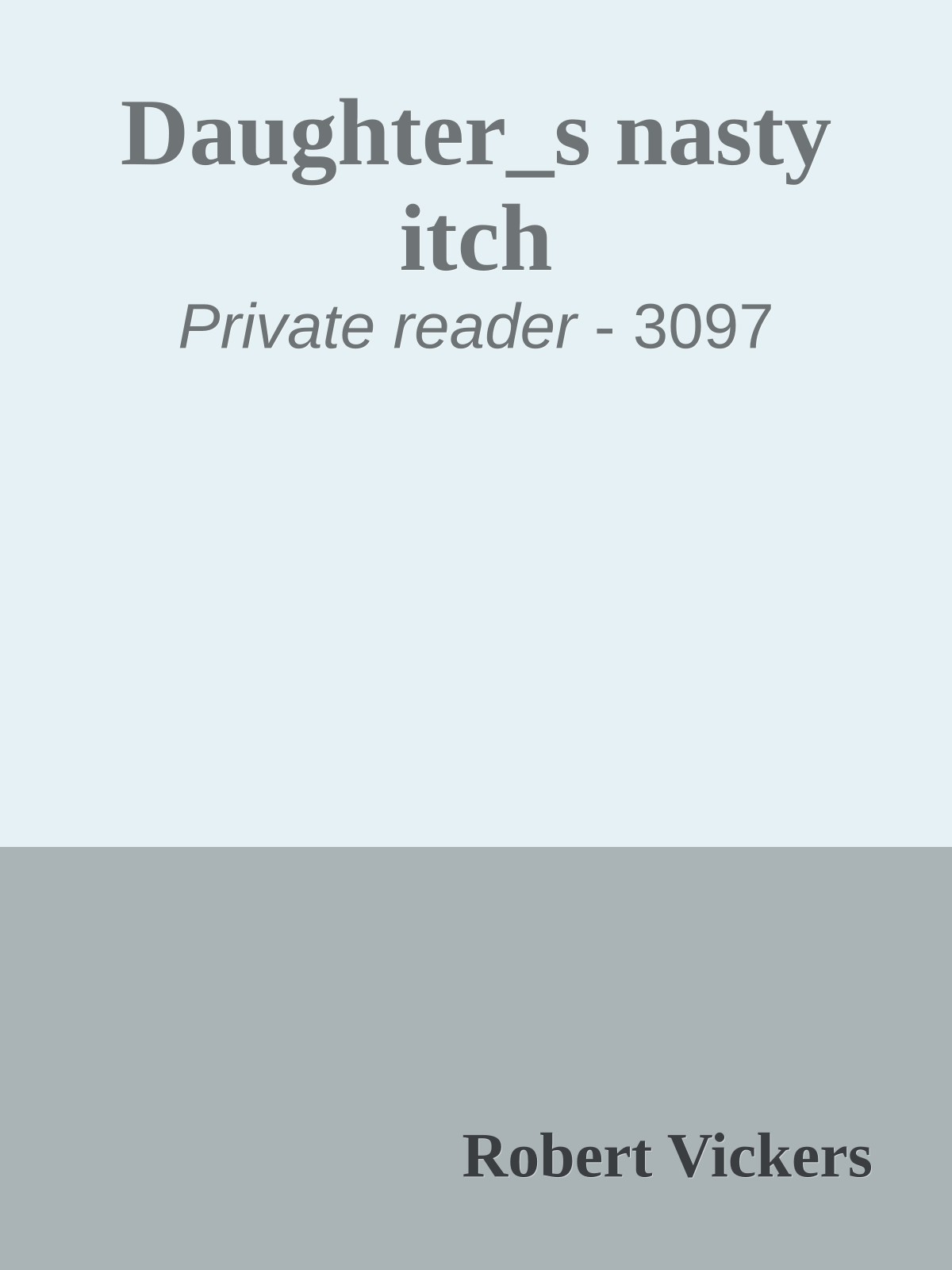 Daughter_s nasty itch