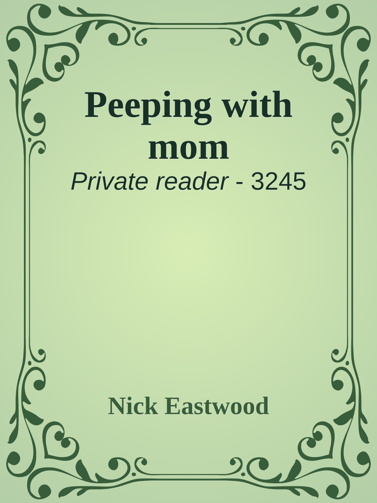 Peeping with mom