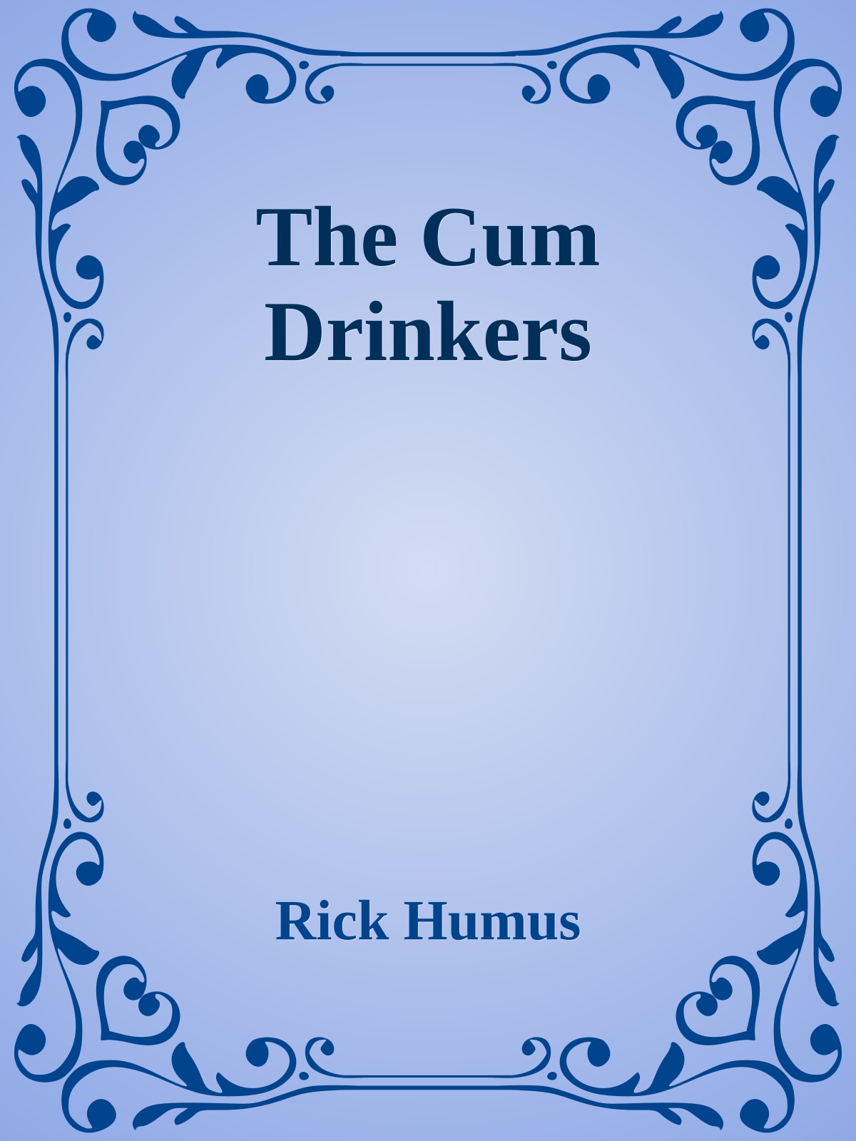 The Cum Drinkers