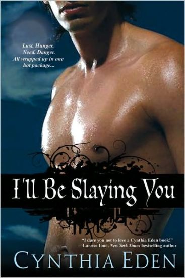 I’ll Be Slaying You