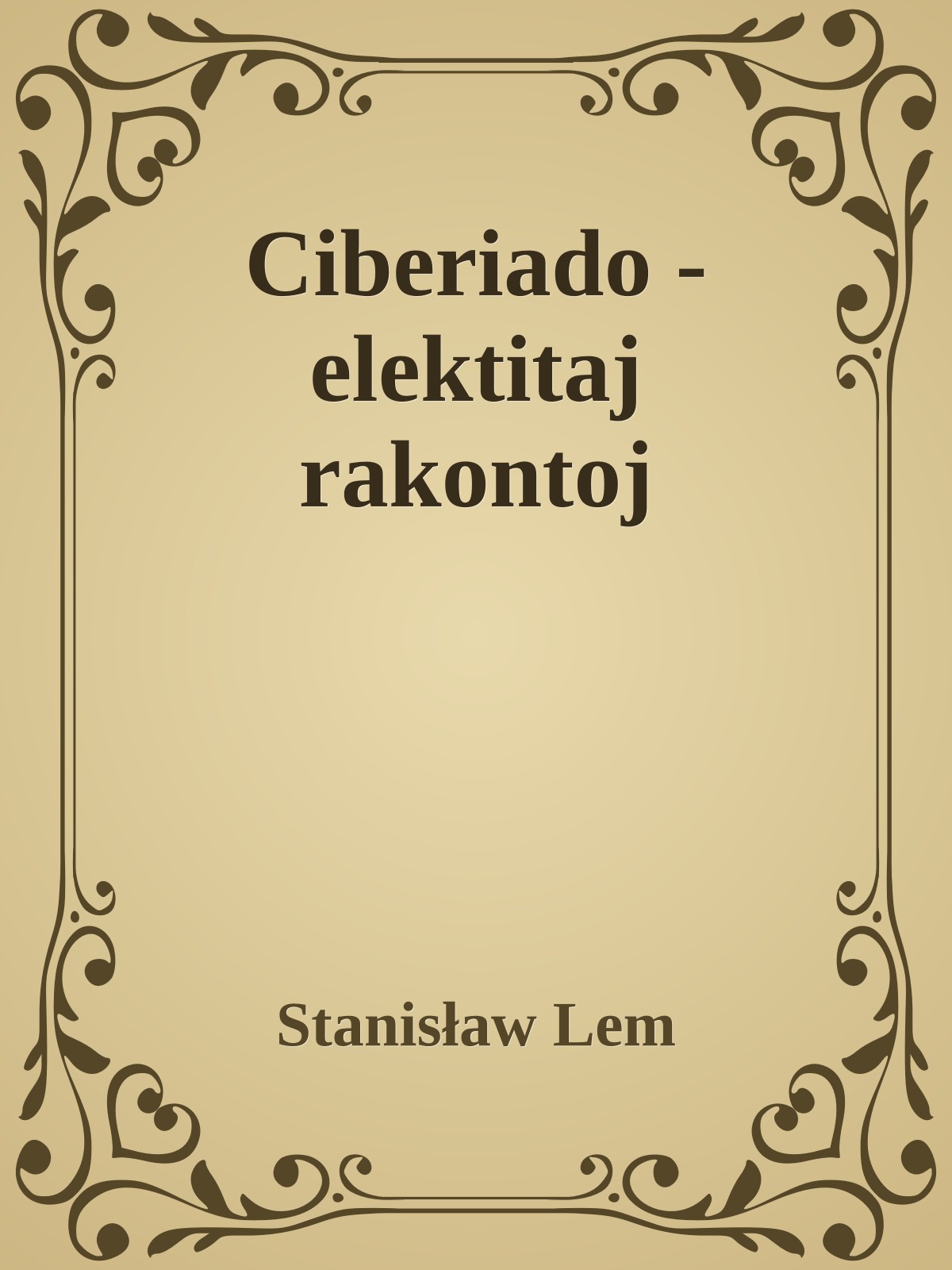 Ciberiado - elektitaj rakontoj
