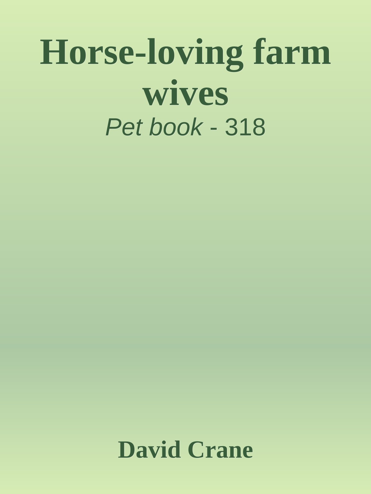 Horse-loving farm wives