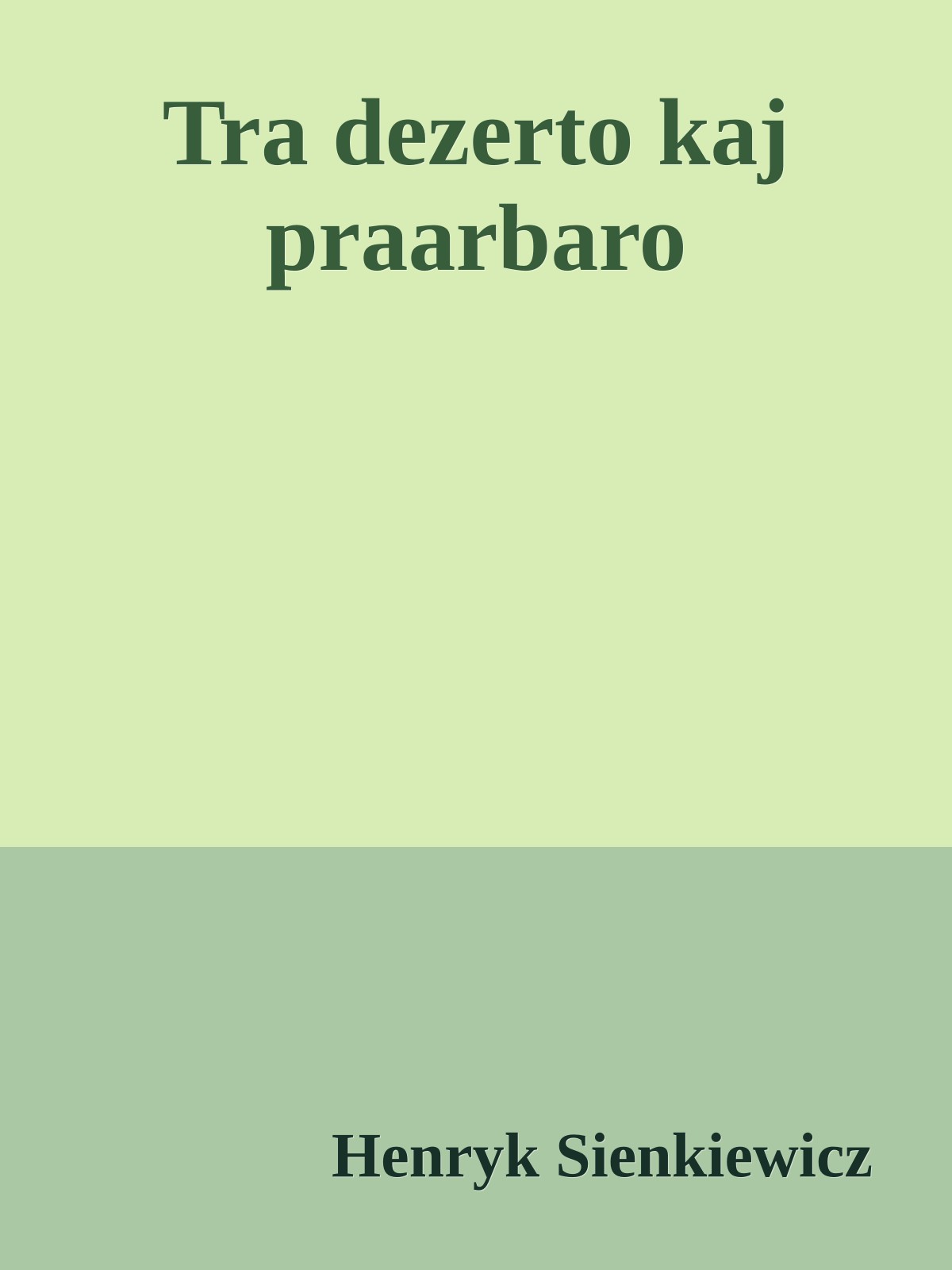 Tra dezerto kaj praarbaro