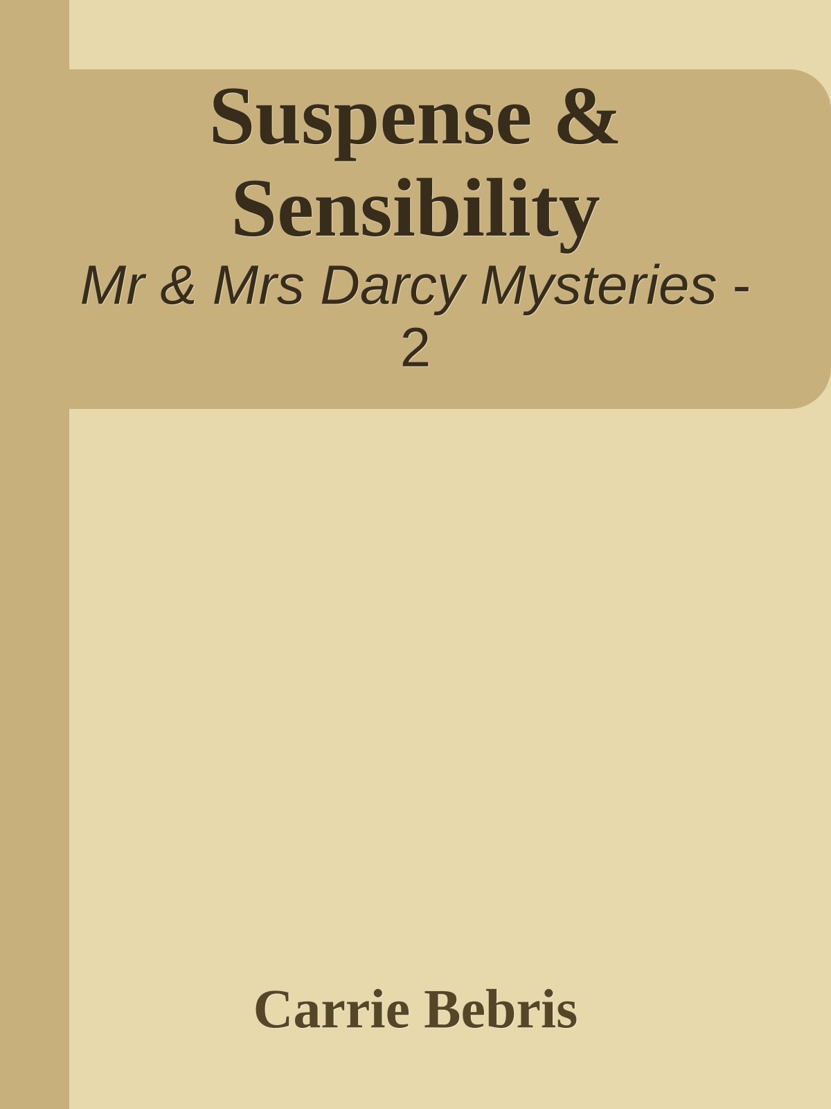 Suspense & Sensibility