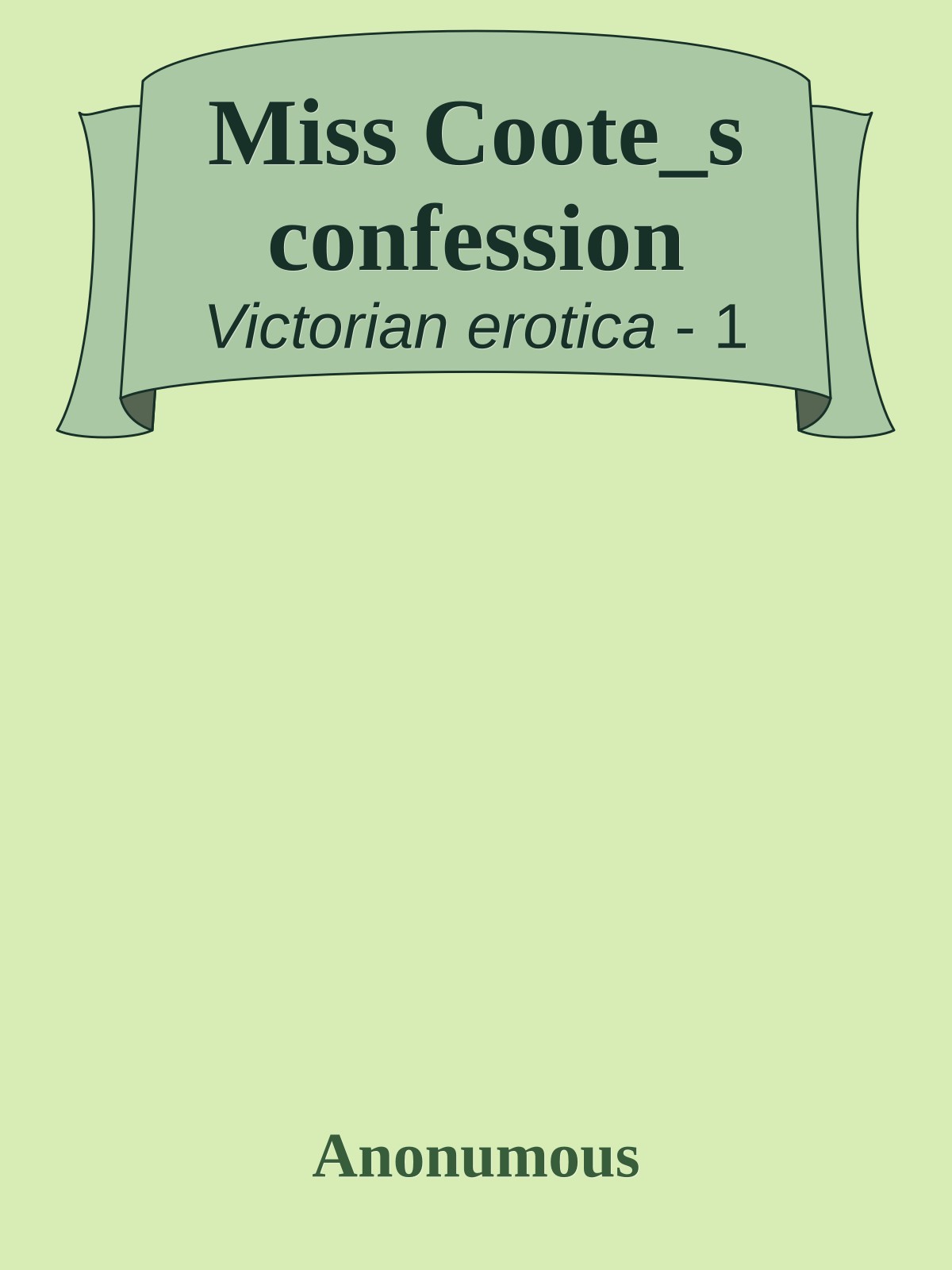 Miss Coote_s confession