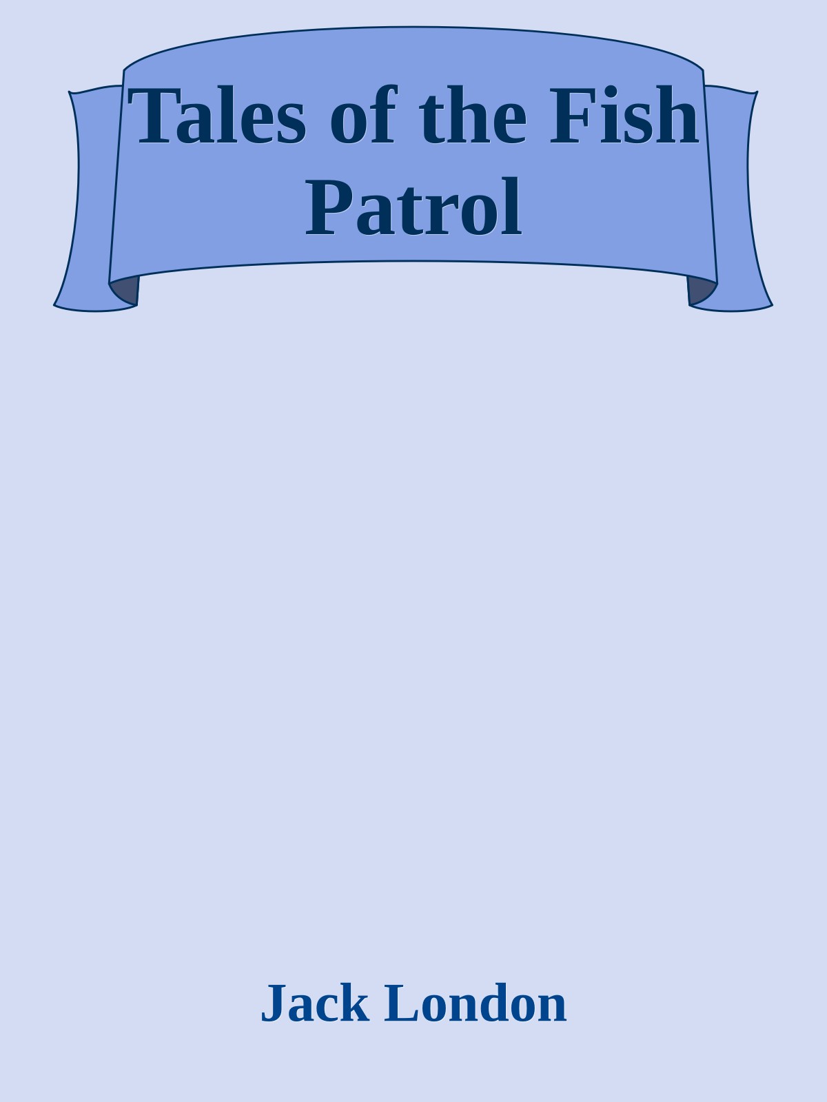 Tales of the Fish Patrol