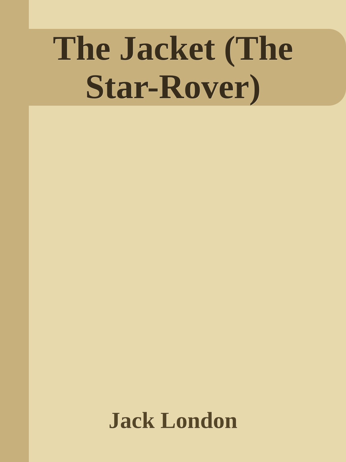 The Jacket (The Star-Rover)