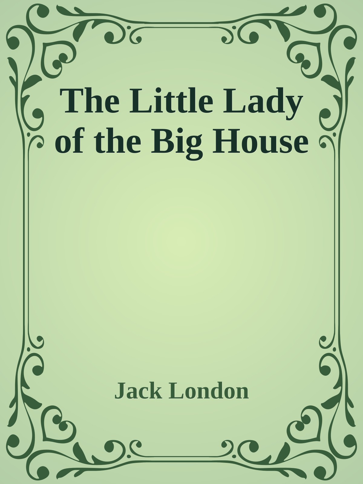 The Little Lady of the Big House