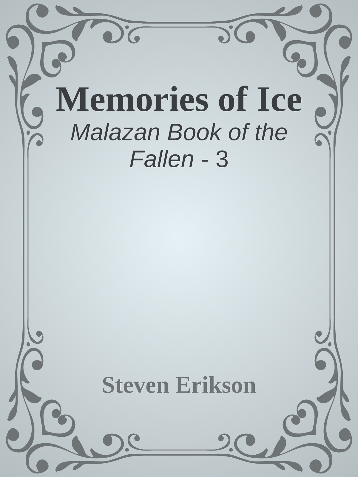 Memories of Ice