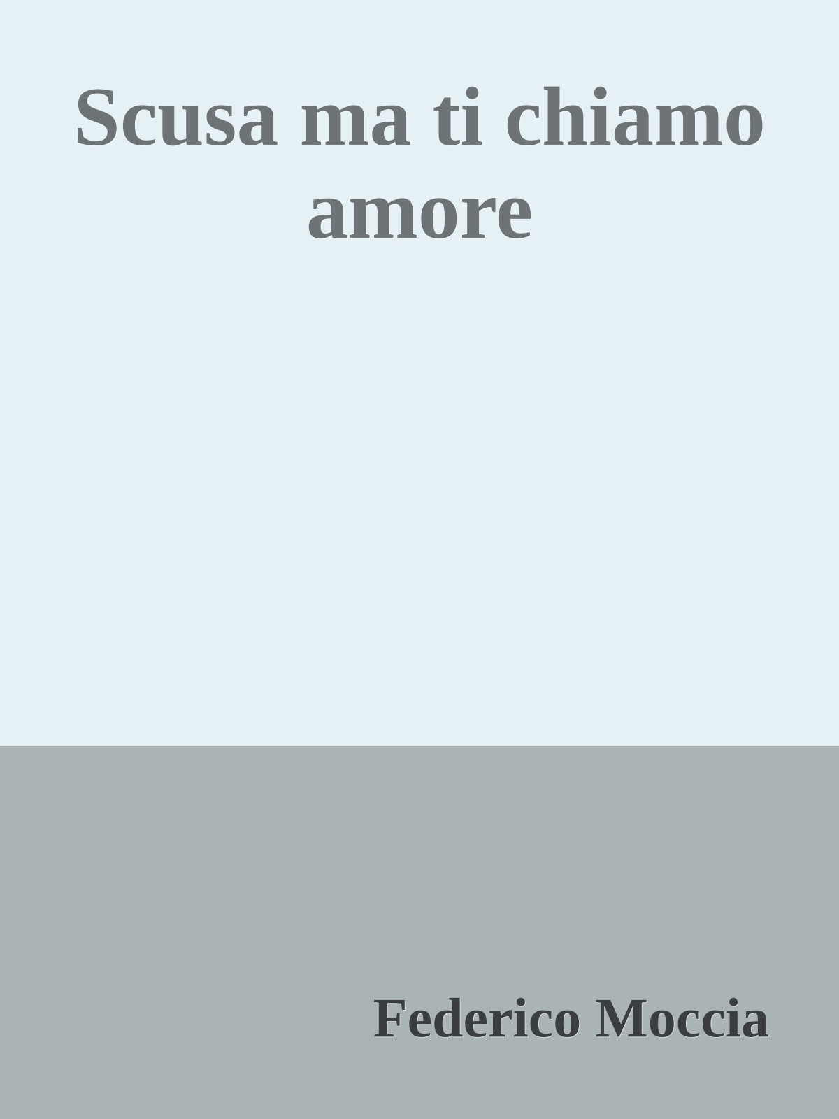 Scusa ma ti chiamo amore