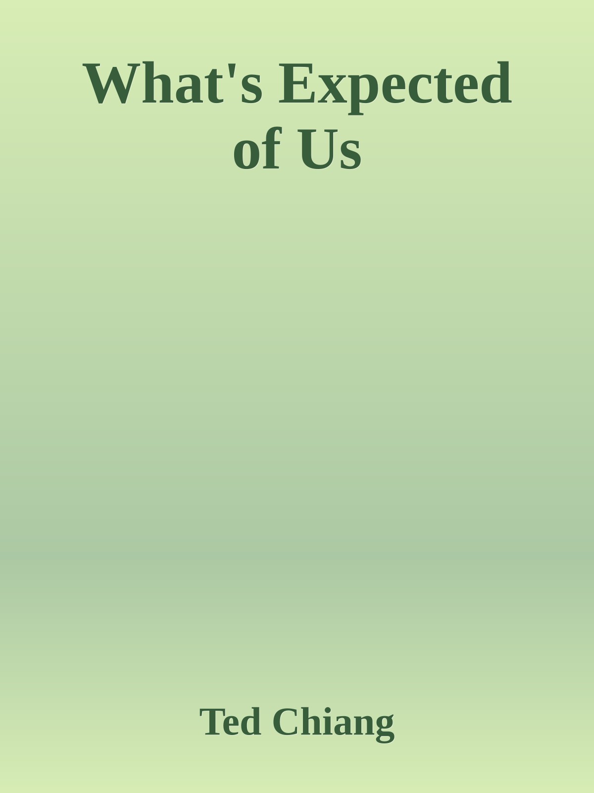 What's Expected of Us