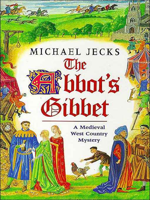 The Abbot's gibbet