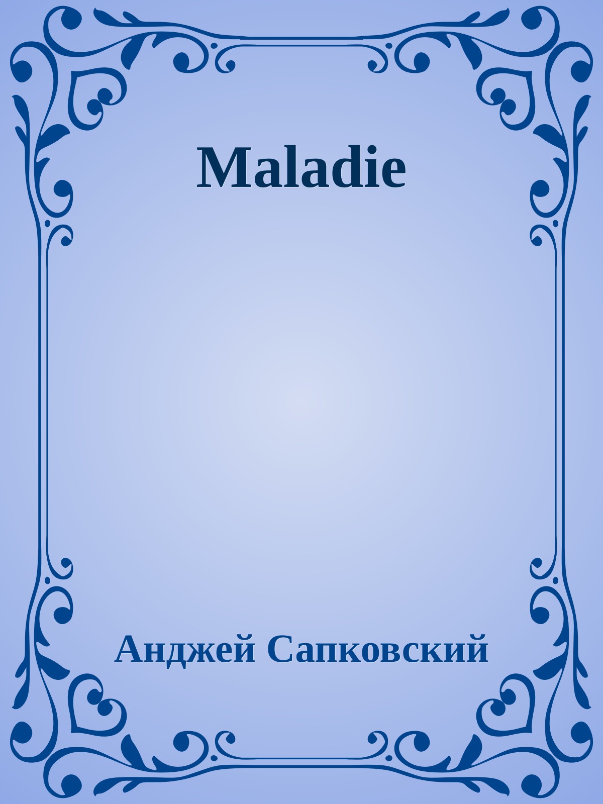 Maladie