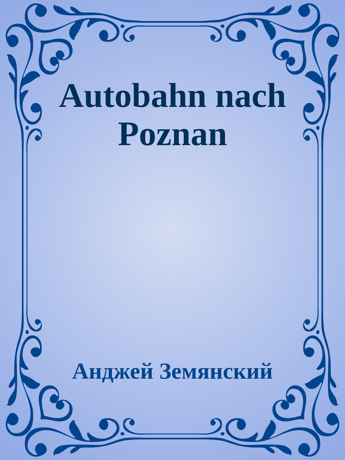 Autobahn nach Poznan