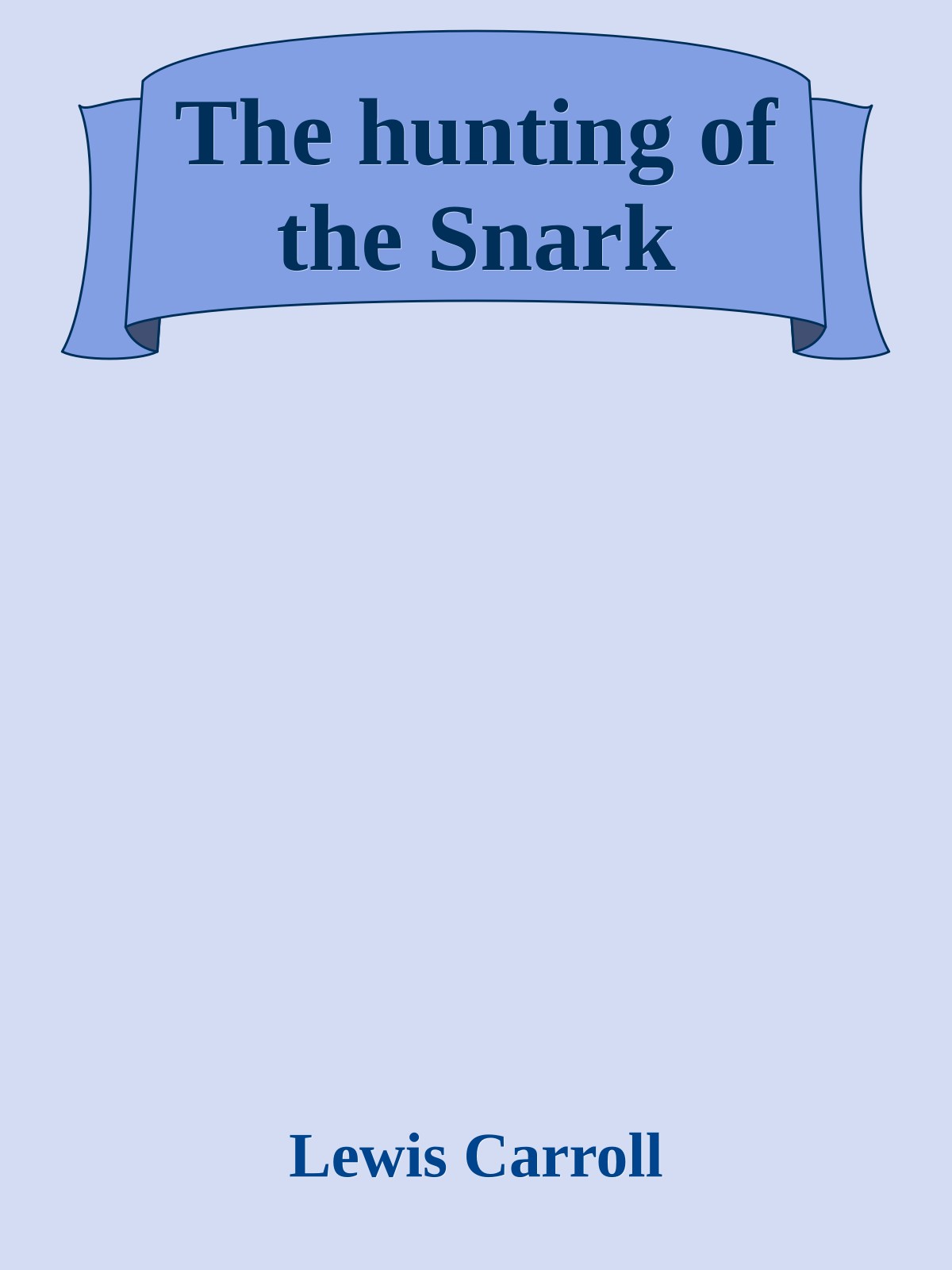 The hunting of the Snark