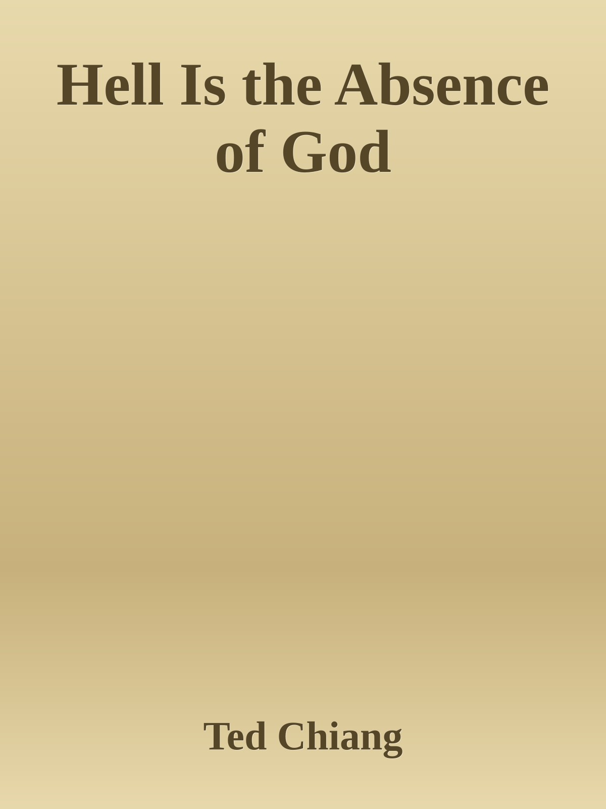 Hell Is the Absence of God