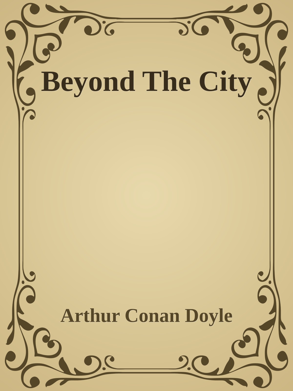 Beyond The City