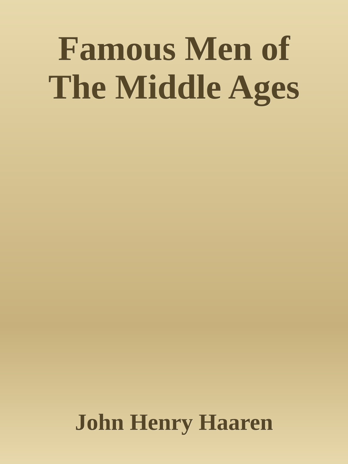 Famous Men of The Middle Ages
