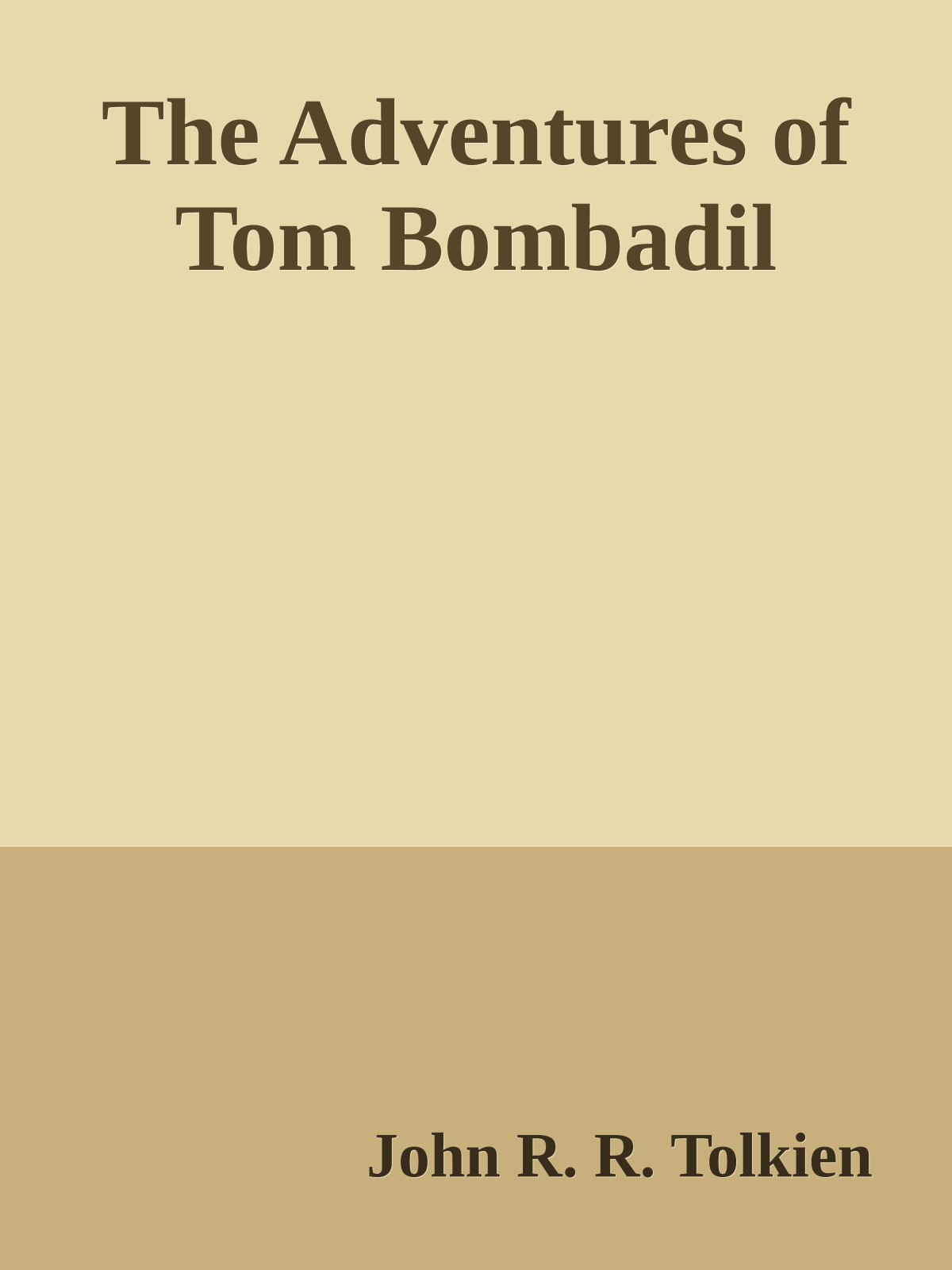 The Adventures of Tom Bombadil