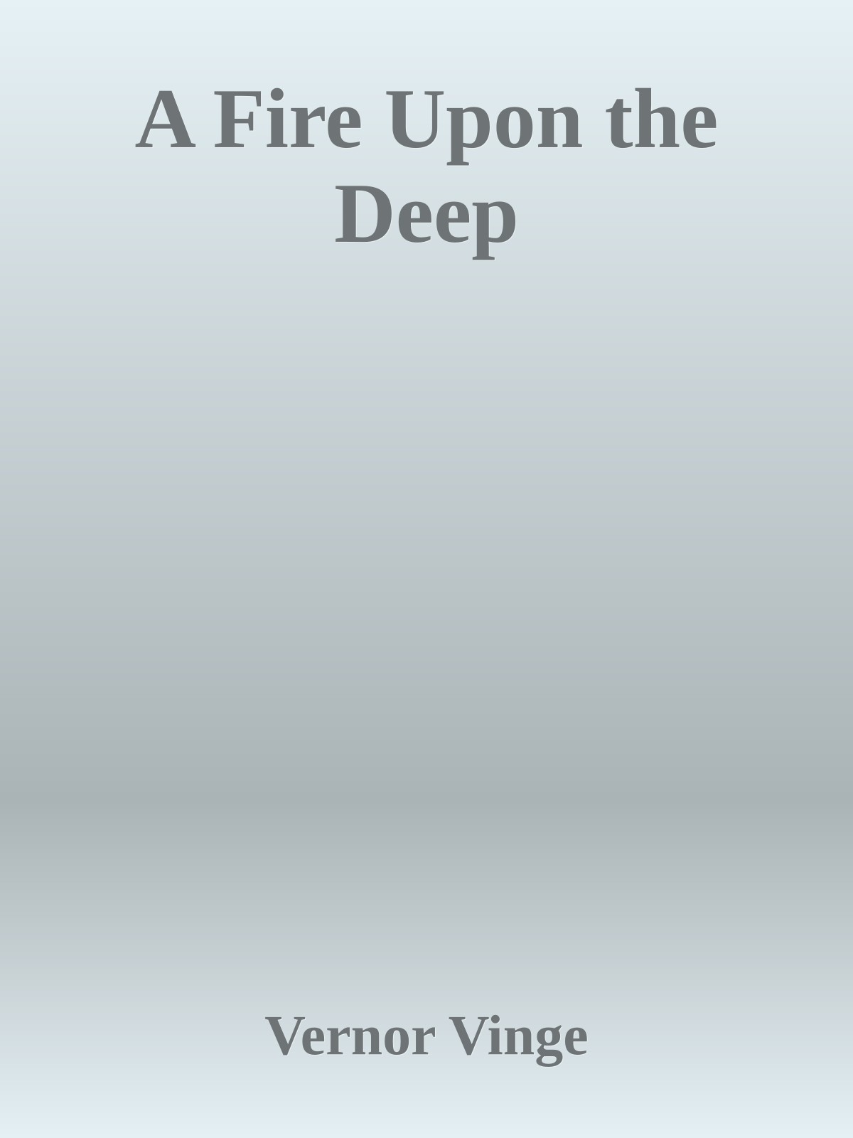 A Fire Upon the Deep