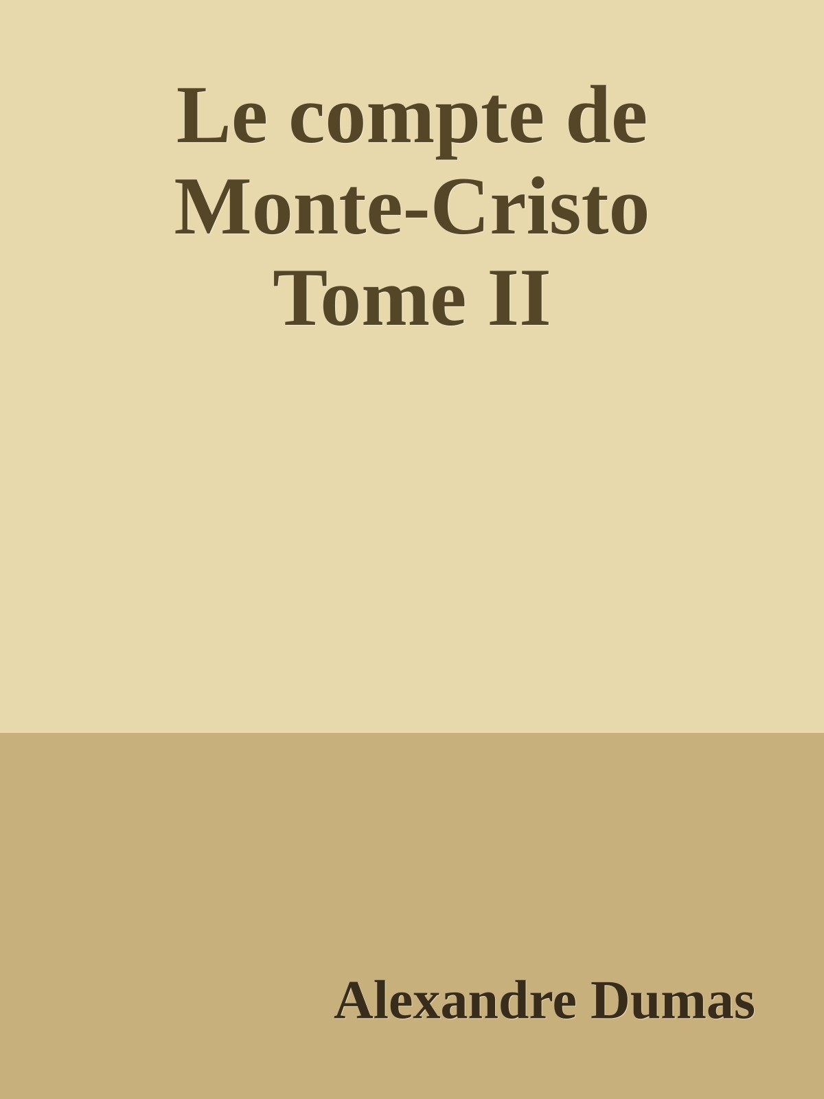 Le compte de Monte-Cristo Tome II