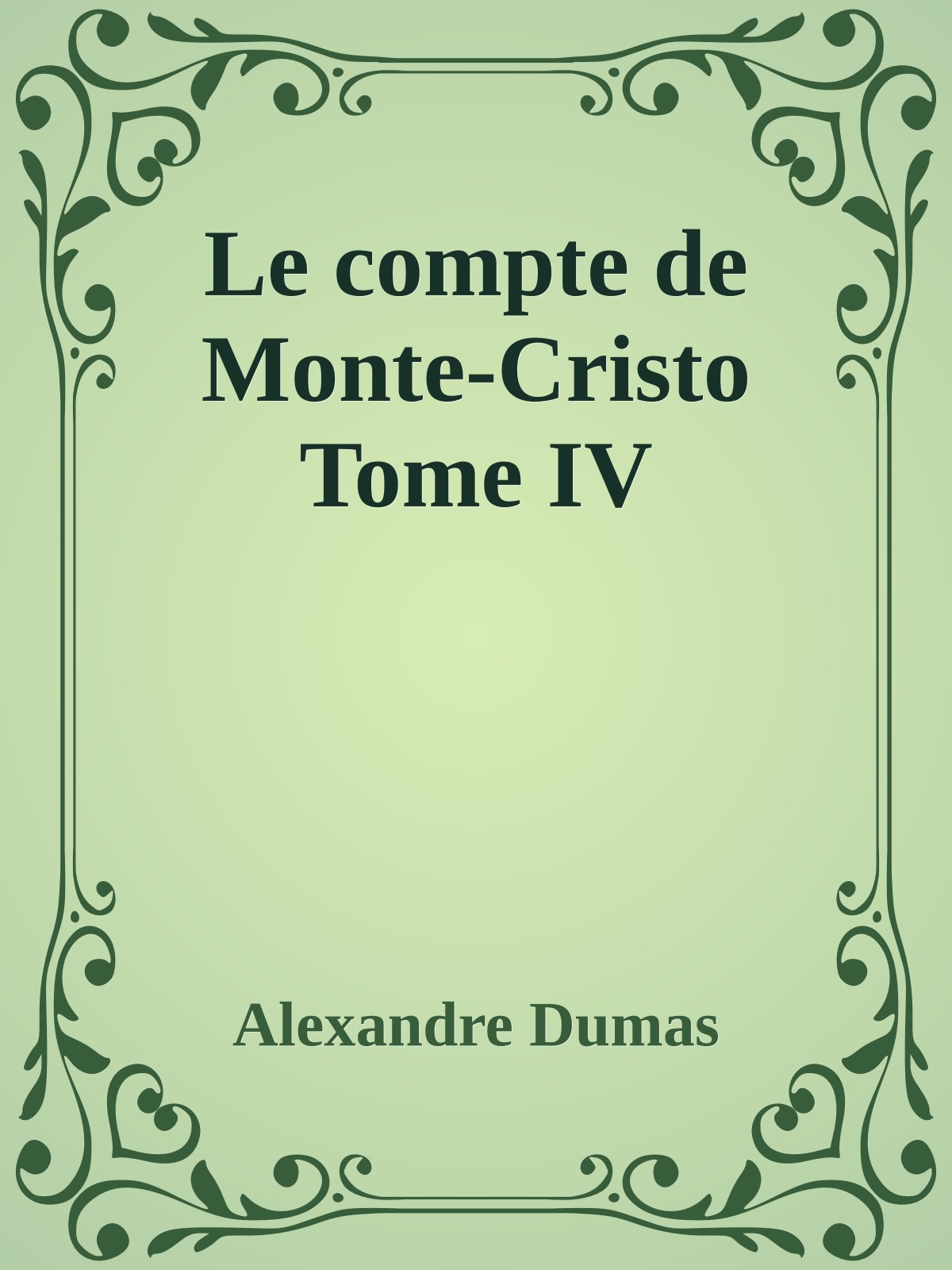 Le compte de Monte-Cristo Tome IV