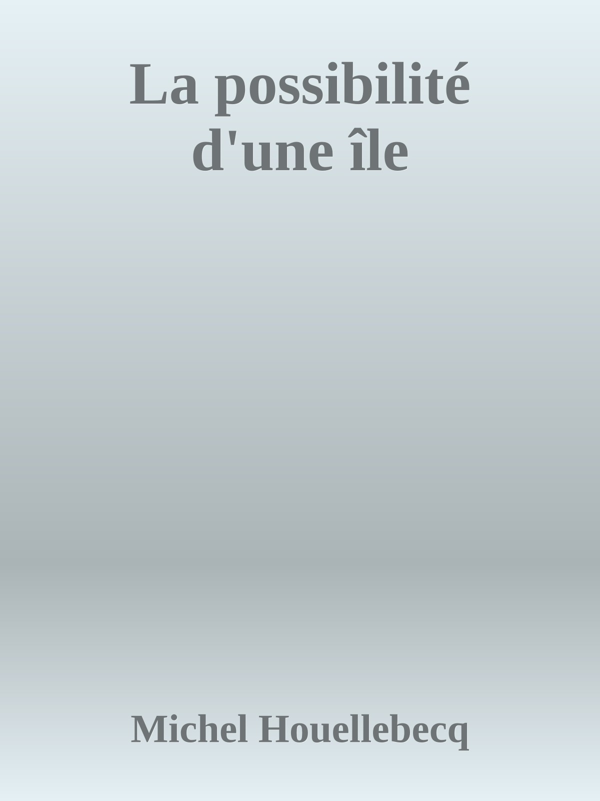 La possibilité d'une île