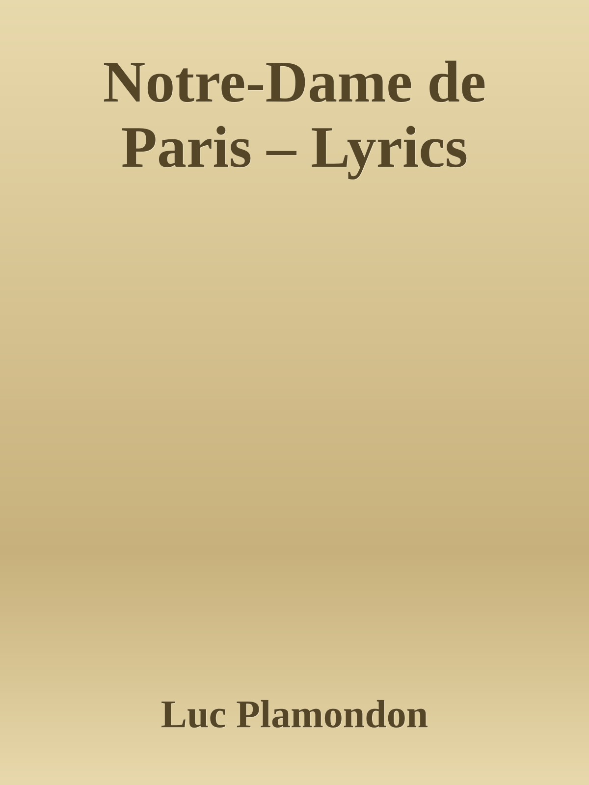 Notre-Dame de Paris – Lyrics