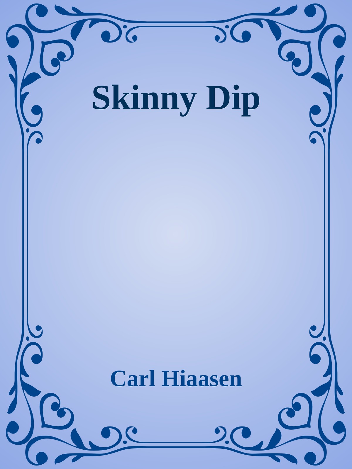Skinny Dip