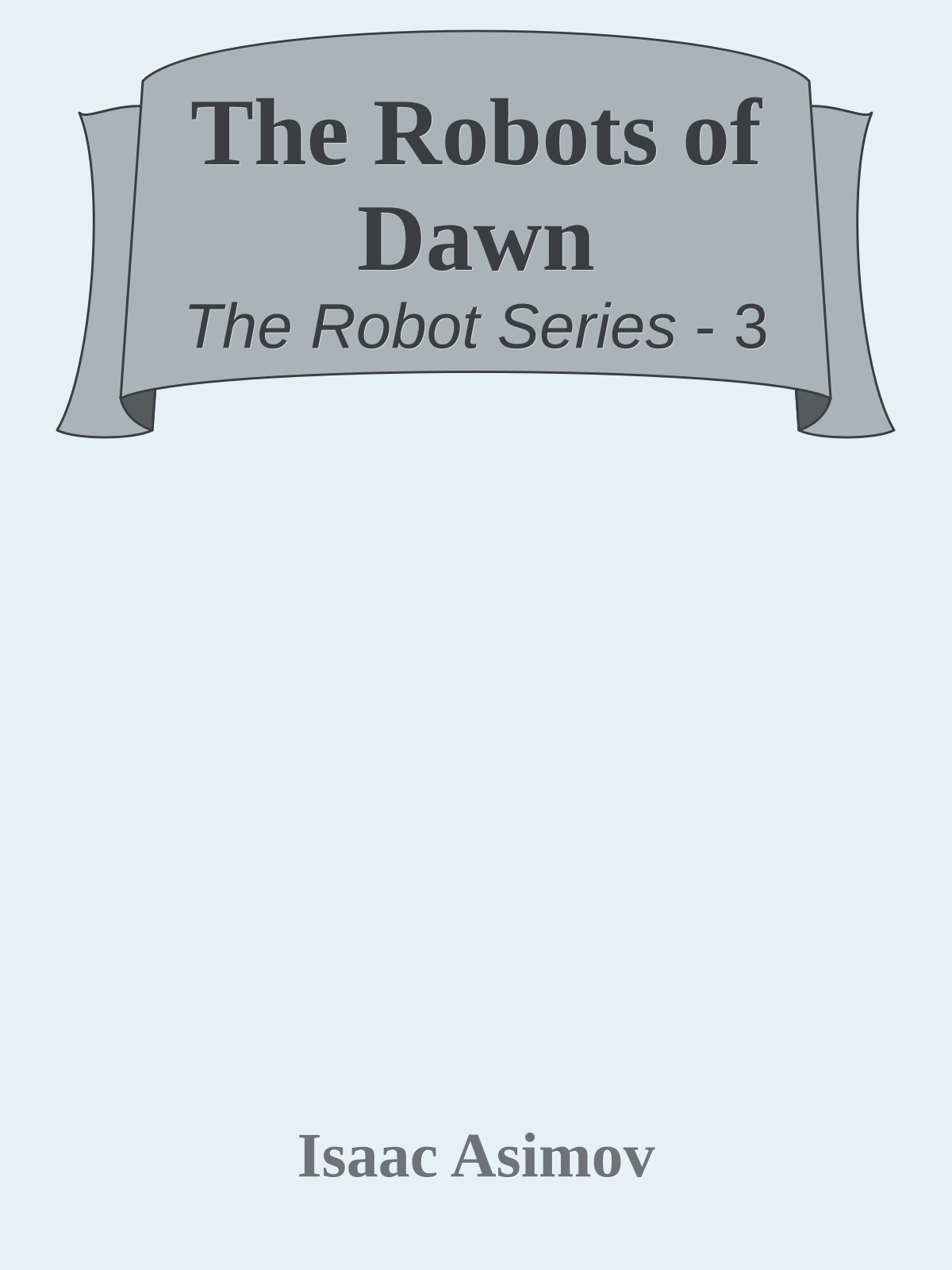 The Robots of Dawn