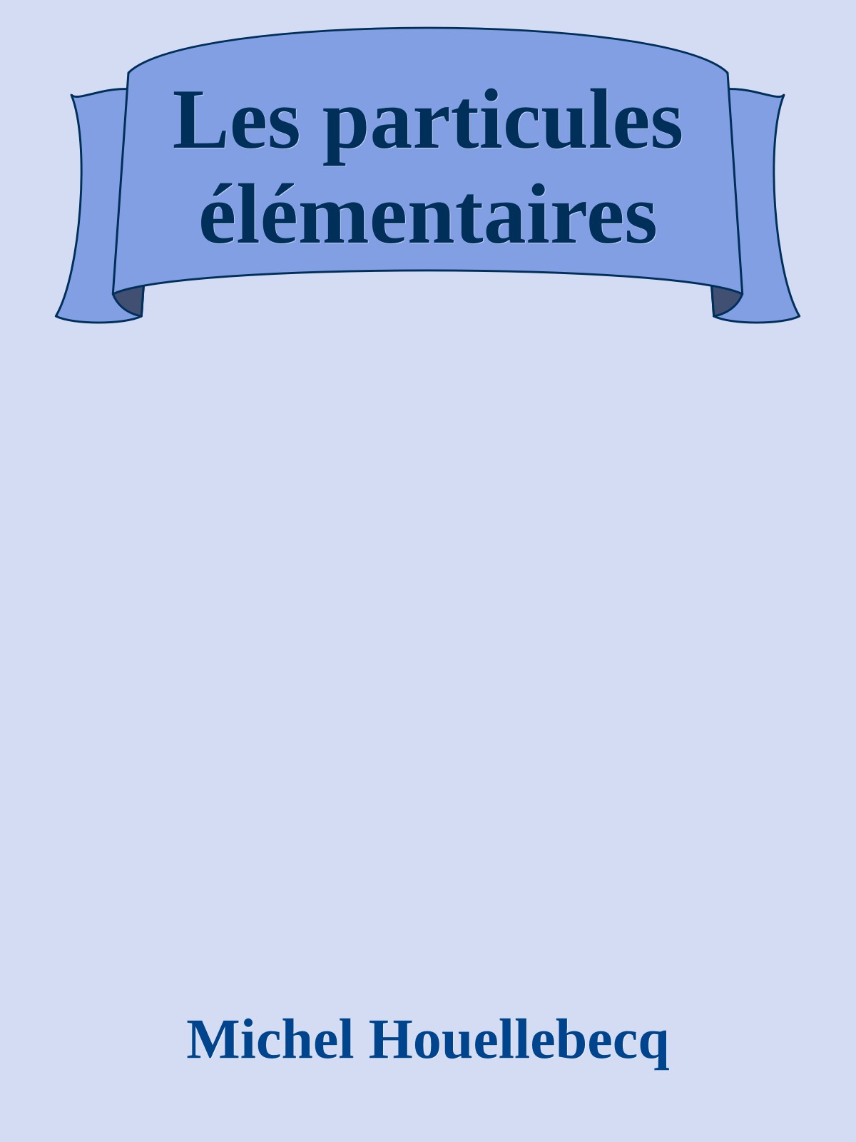 Les particules élémentaires