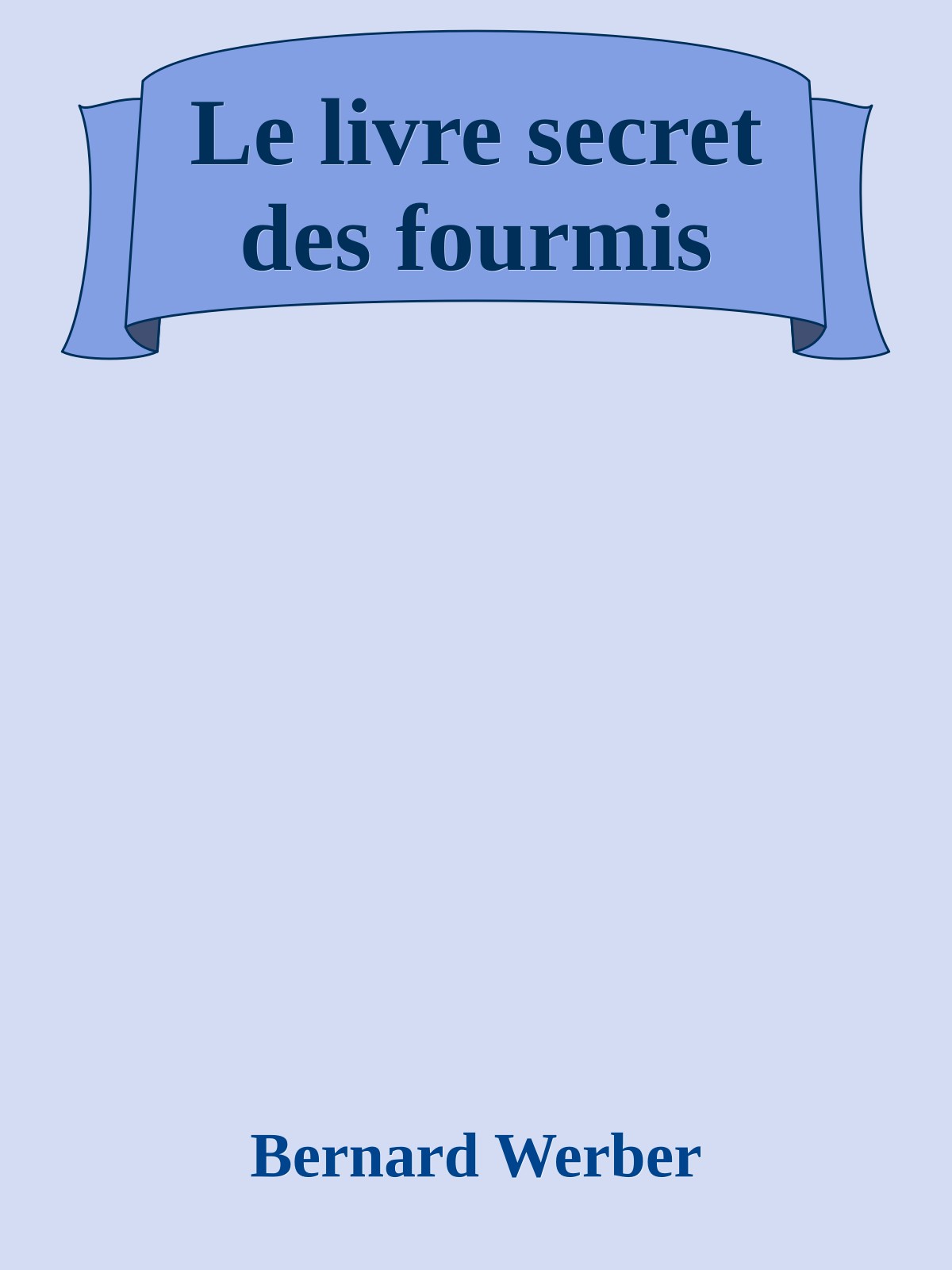 Le livre secret des fourmis