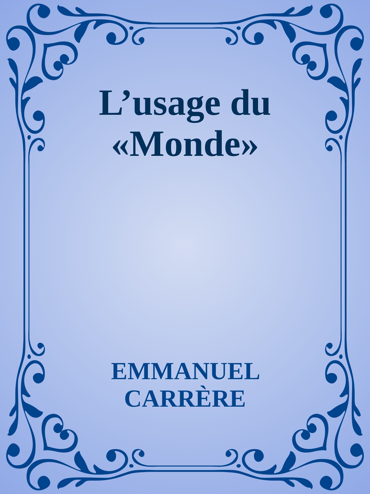 L’usage du «Monde»