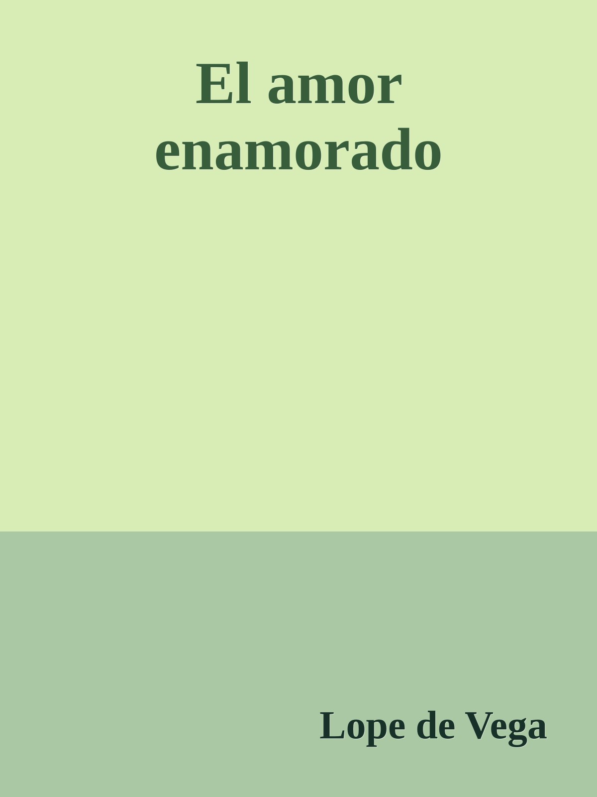 El amor enamorado