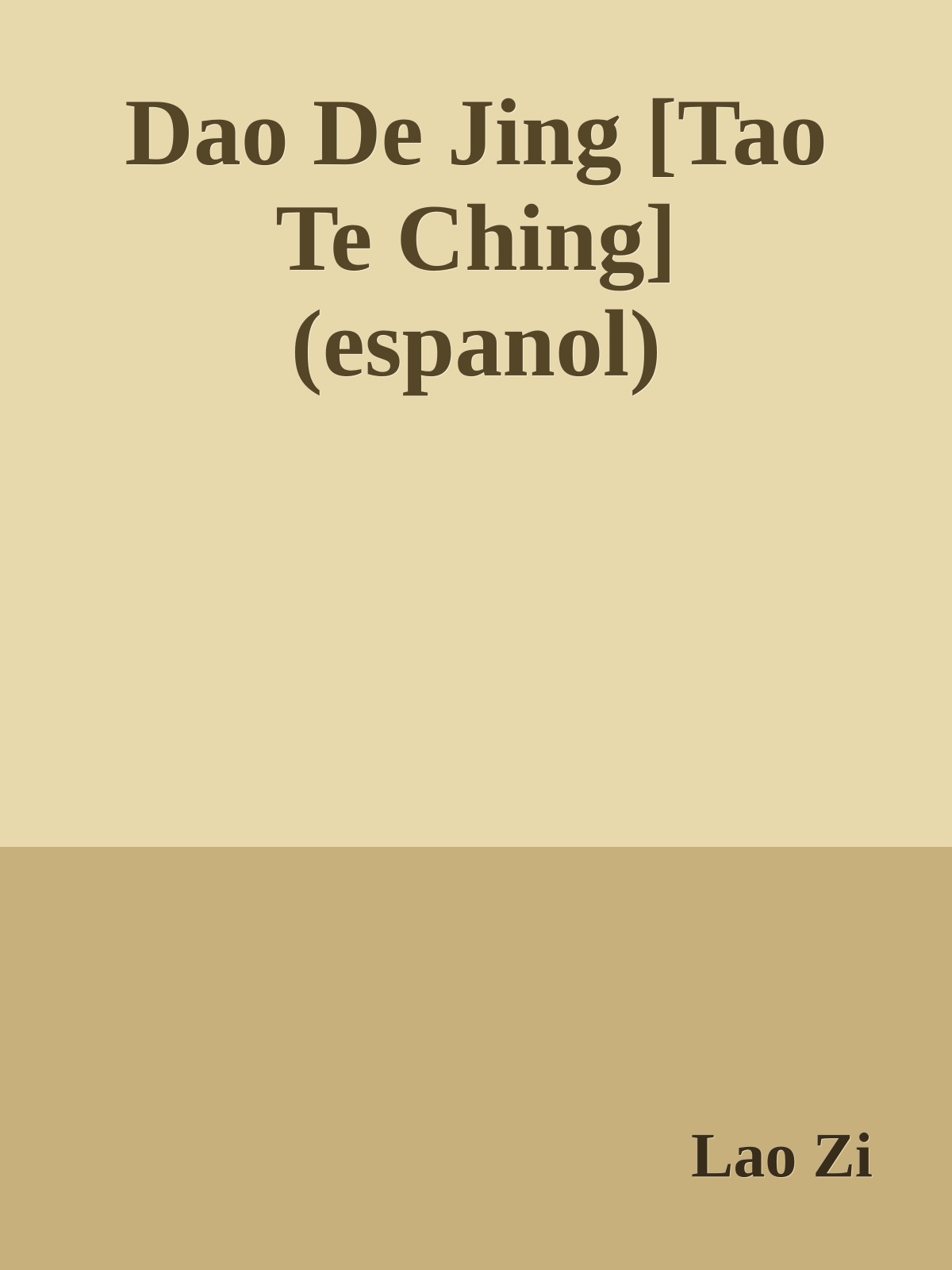 Dao De Jing [Tao Te Ching] (espanol)