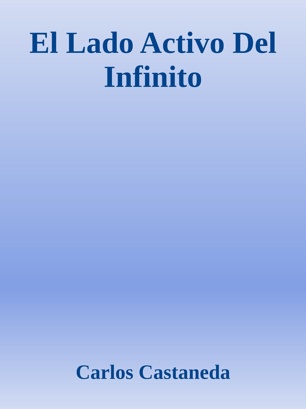 El Lado Activo Del Infinito