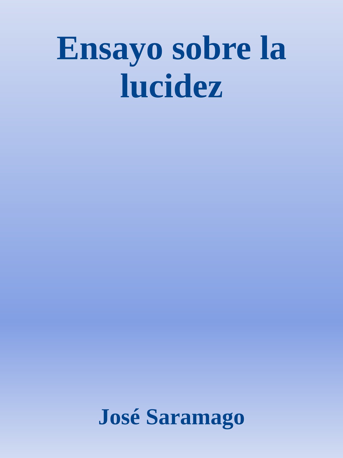 Ensayo sobre la lucidez