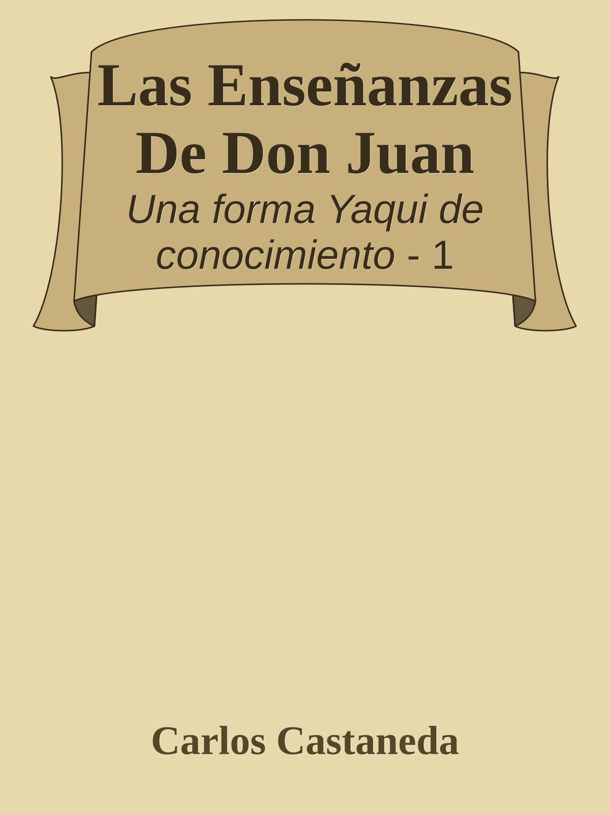 Las Enseñanzas De Don Juan